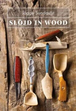 Slöjd In Wood
